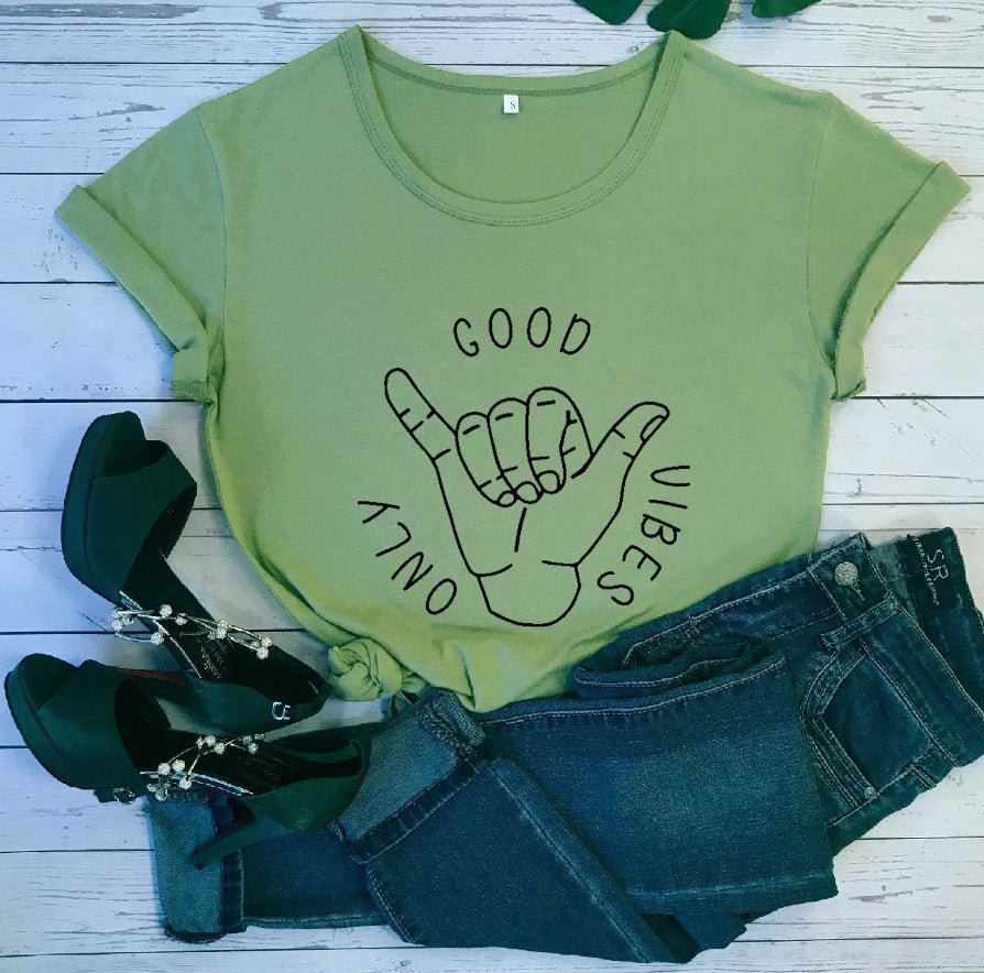 Good Vibes Only Short Sleeve European And American Alphabet Street Casual T Sleeve